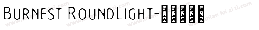 Burnest RoundLight字体转换